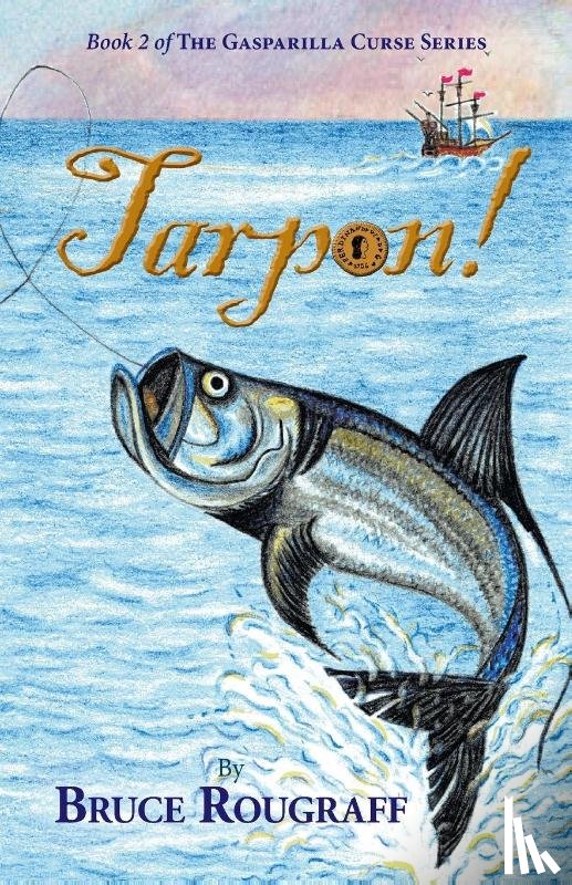 Rougraff, Bruce - Tarpon!