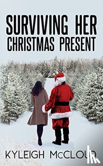 McCloud, Kyleigh - Surviving Her Christmas Present
