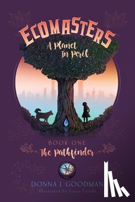 Goodman, Donna L - Ecomasters, A Planet in Peril