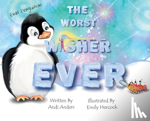 Andi Anders, Anders - Evan Penguinski The Worst Wisher Ever