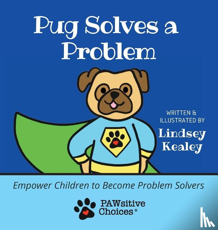 Kealey, Lindsey - Pug Solves a Problem