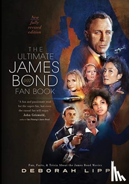 Lipp, Deborah - The Ultimate James Bond Fan Book