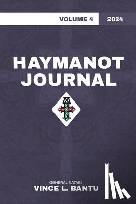 Bantu, Vince L. - Haymanot Journal Vol. 4 2024