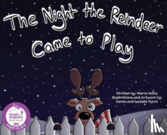 Votto, Maria E - The Night the Reindeer Came to Play