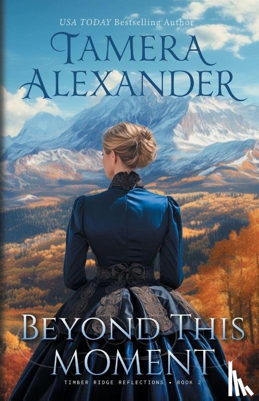 Alexander, Tamera - Beyond This Moment