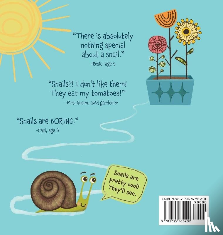 Bowman, Robyn - The (Kinda Boring, Not That Great, Pretty Super Awesome) Garden Snail