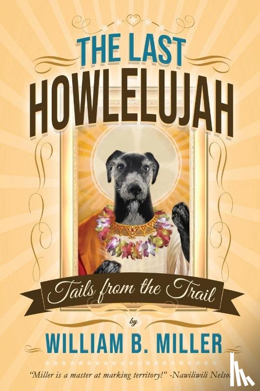Miller, William B - The Last Howlelujah