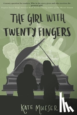 Mueser, Kate - The Girl with Twenty Fingers