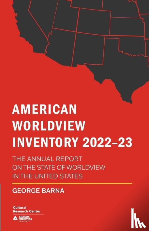 Barna, George - American Worldview Inventory 2022-23