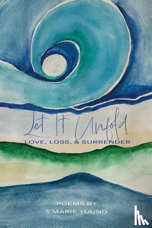 Young, S'Marie - Let it Unfold