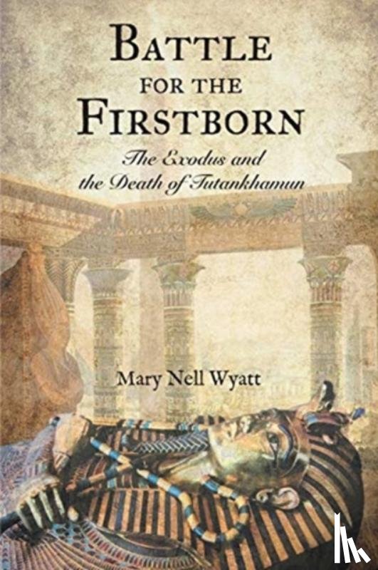 Wyatt, Mary Nell - Battle for the Firstborn