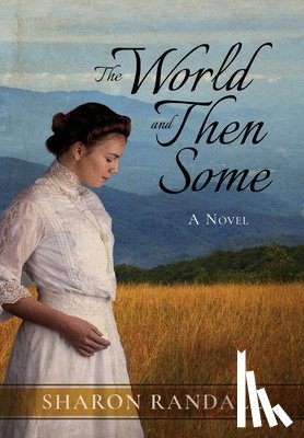 Randall, Sharon - The World and Then Some
