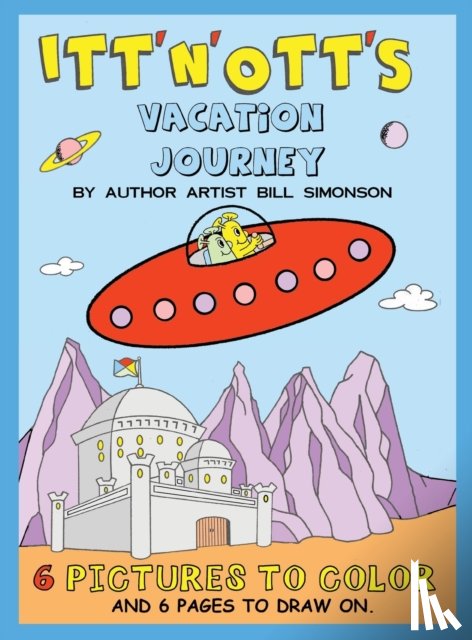 Simonson, Bill - Itt' N' Ott's Vacation Journey