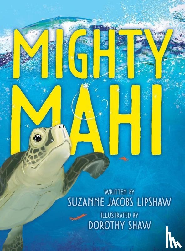 Jacobs Lipshaw, Suzanne - Mighty Mahi