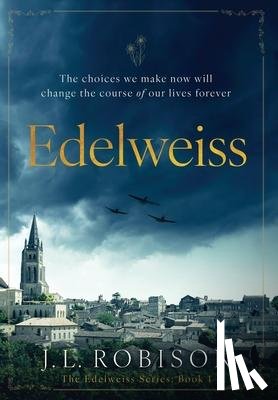 Robison, Joan L - Robison, J: Edelweiss