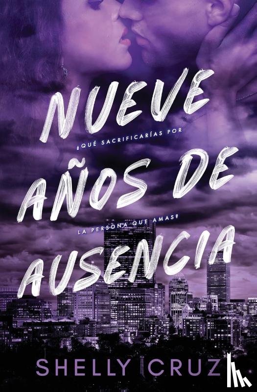 Cruz, Shelly - Nueve Años de Ausencia