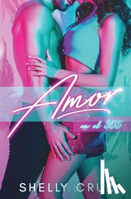 Cruz, Shelly - Amor en el 305