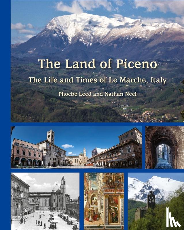 Leed, Phoebe, Neel, Nathan - The Land of Piceno