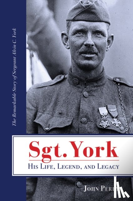 Perry, John - Sgt. York His Life, Legend, and Legacy