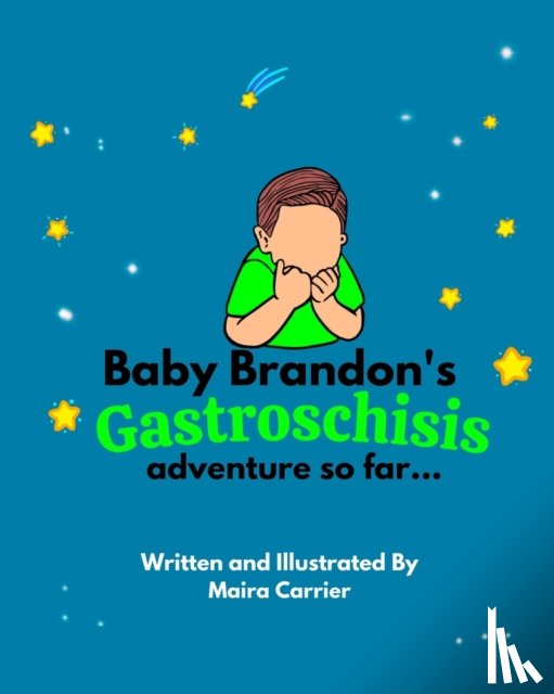 Carrier, Maira - Baby Brandon's Gastroschisis Adventure so far...