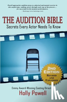 Powell, Holly - The Audition Bible: Secrets Every Actor Needs to Know