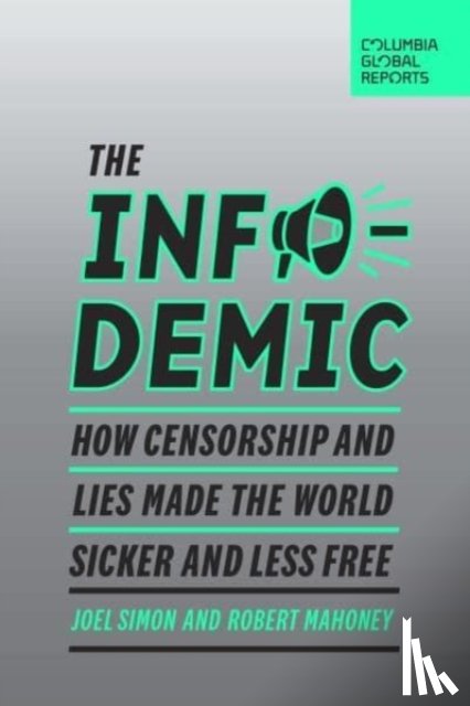 Simon, Joel, Mahoney, Robert - The Infodemic