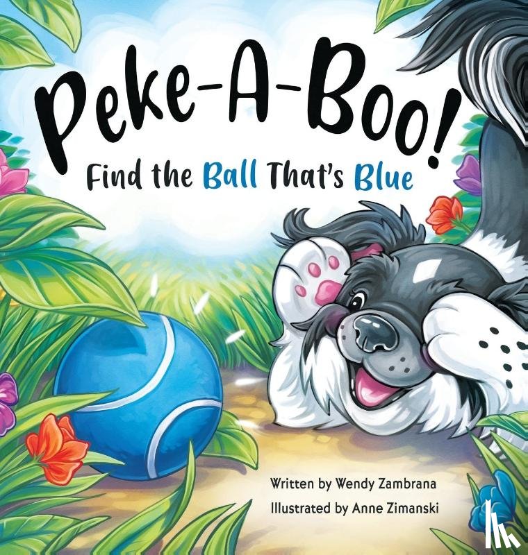 Zambrana, Wendy - Peke-A-Boo! Find the Ball That's Blue
