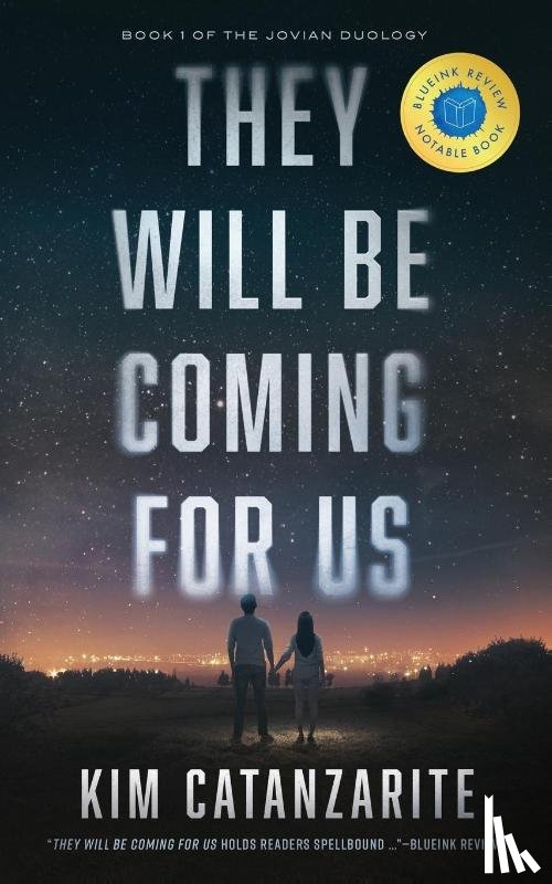 Catanzarite, Kim - They Will Be Coming for Us