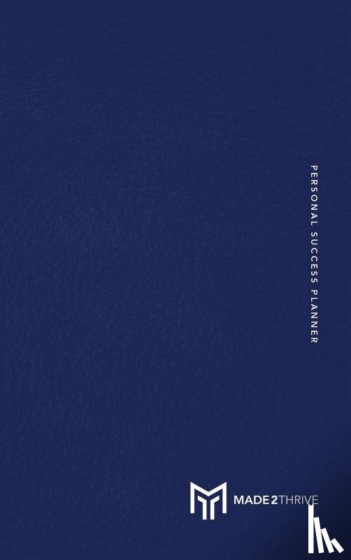 Ojeda, Tony - Made2Thrive Personal Success Planner