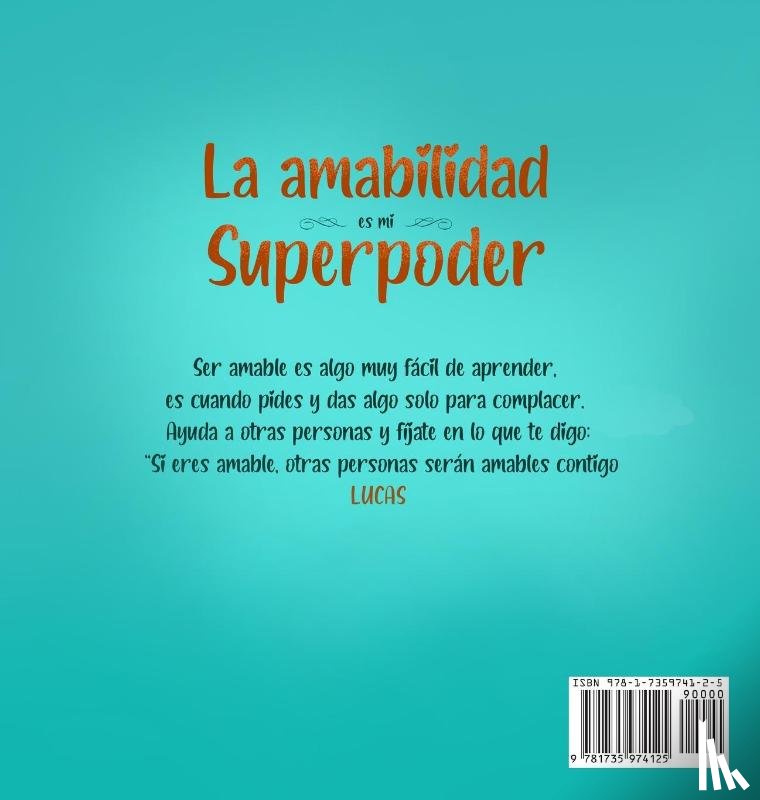 Ortego, Alicia - La amabilidad es mi Superpoder