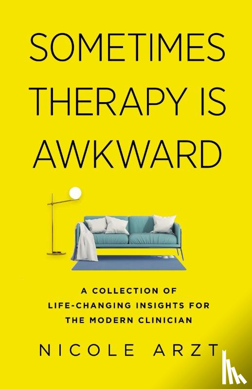 Arzt, Nicole - Sometimes Therapy Is Awkward