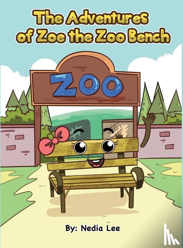 Espinoza, Nedia L - The Adventurers of Zoe the Zoo Bench