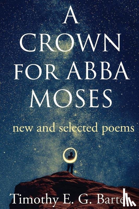 Bartel, Timothy - A Crown for Abba Moses