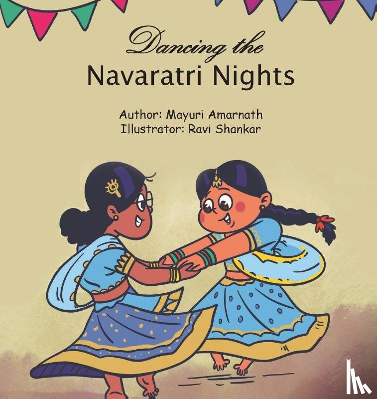 Amarnath, Mayuri - Dancing the Navaratri Nights