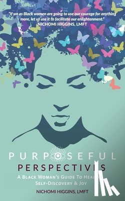 Higgins, Nichomi - Purposeful Perspectives