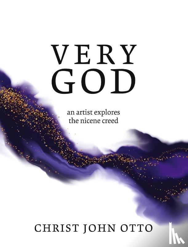 Otto, Christ John - Very God