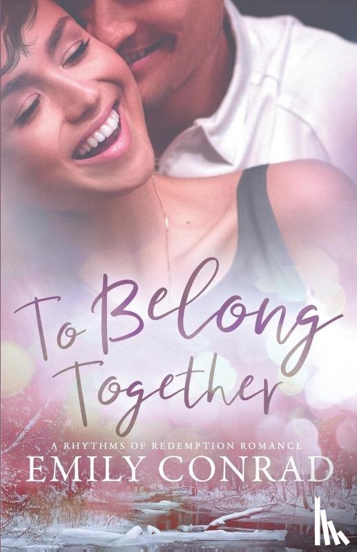 Conrad, Emily - To Belong Together