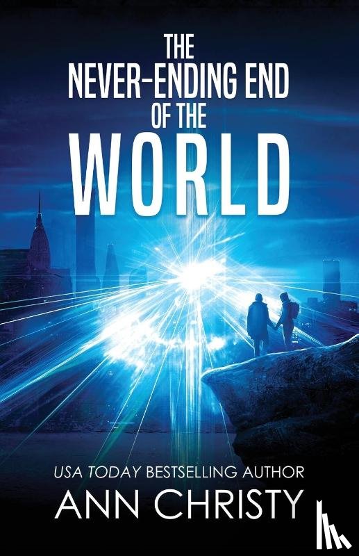 Christy, Ann - The Never-Ending End of the World
