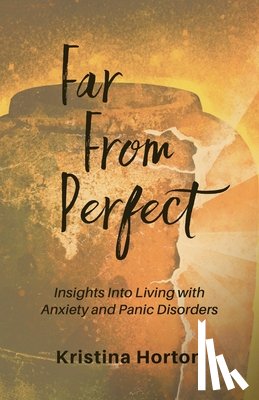 Horton, Kristina - Far From Perfect