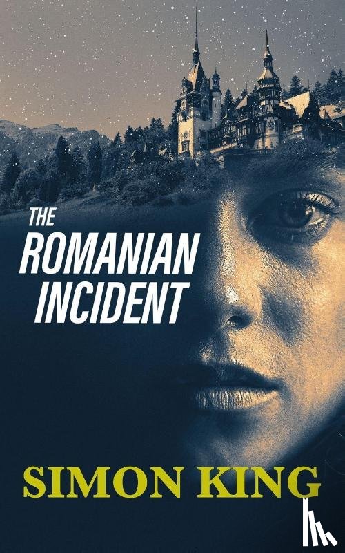 King, Simon - The Romanian Incident