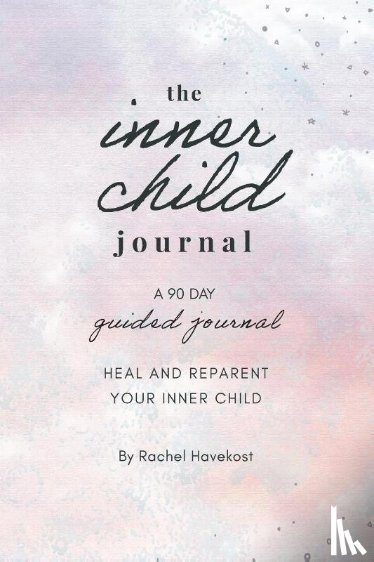 Havekost, Rachel - The Inner Child Journal