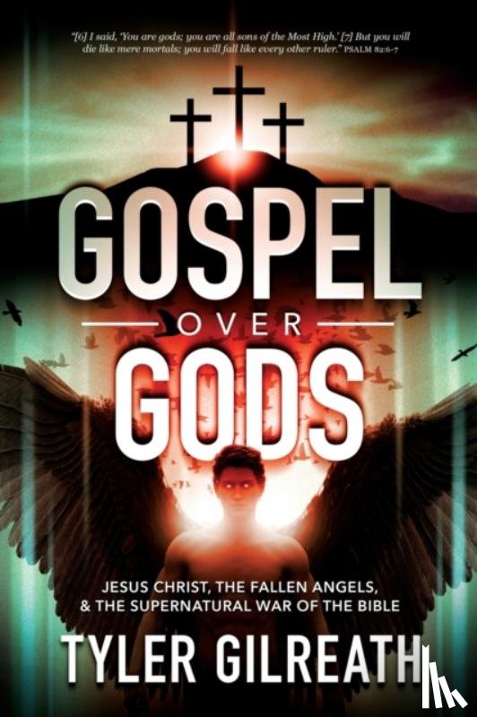 Gilreath, Tyler - Gospel Over Gods