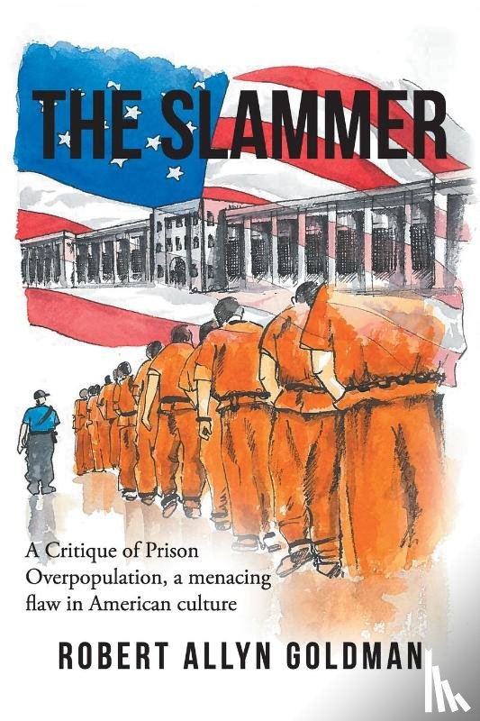 Goldman, Robert Allyn - The Slammer