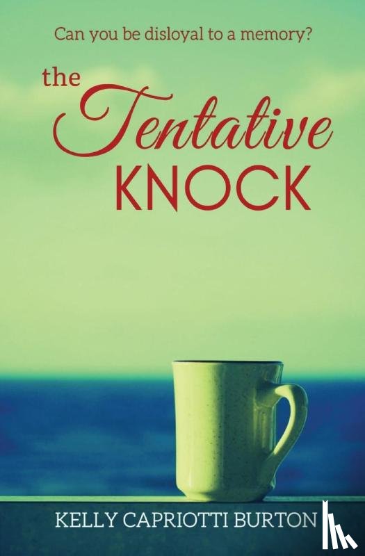 Capriotti Burton, Kelly - The Tentative Knock