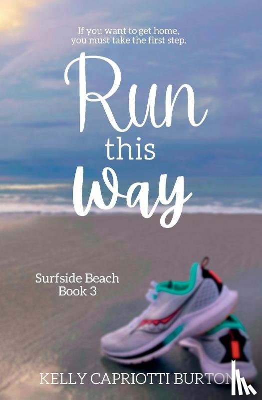 Capriotti Burton, Kelly - Run This Way