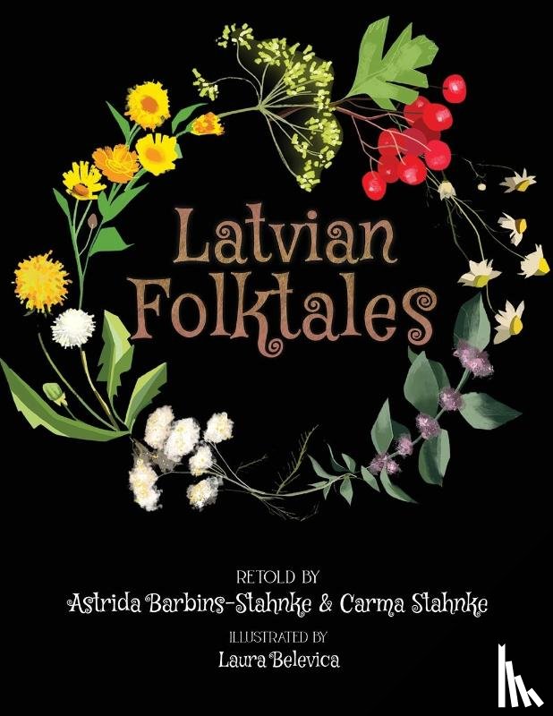 Barbins-Stahnke, Astrida - Latvian Folktales