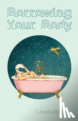 Passin, Laura - Borrowing Your Body