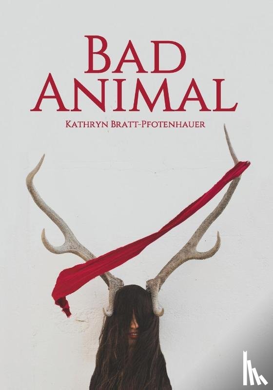 Bratt-Pfotenhauer, Kathryn - Bad Animal