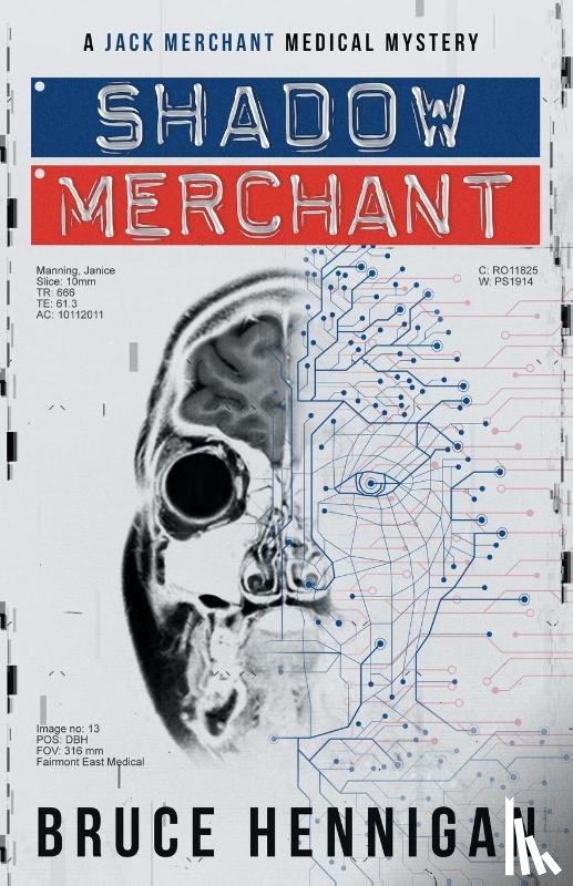 Hennigan, Bruce - Shadow Merchant