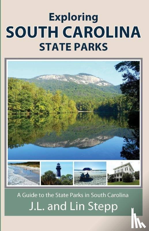 Stepp, J L And Lin - Exploring South Carolina State Parks